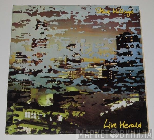 Steve Hillage  - Live Herald