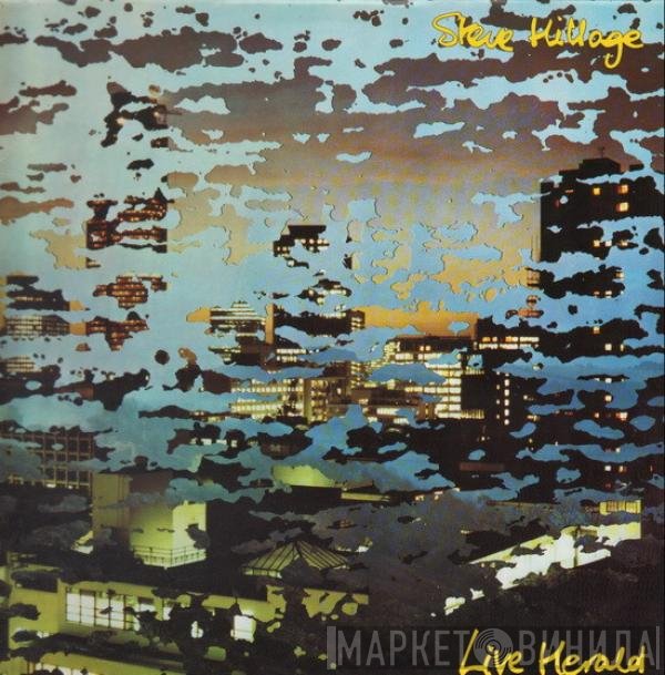 Steve Hillage  - Live Herald