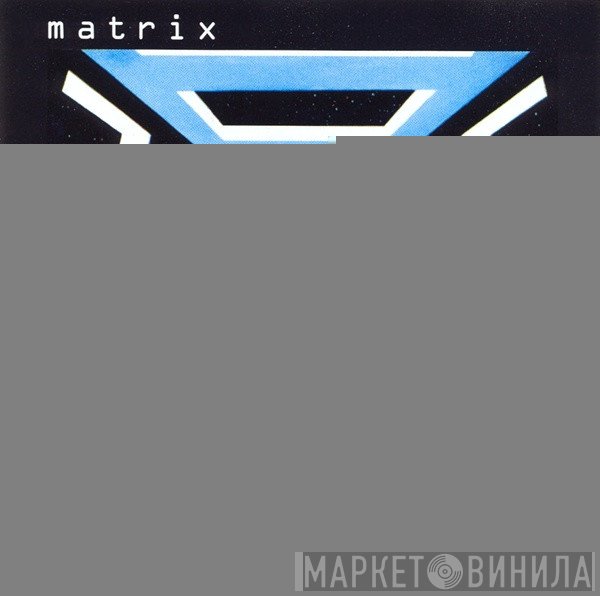 Steve Hillman - Matrix