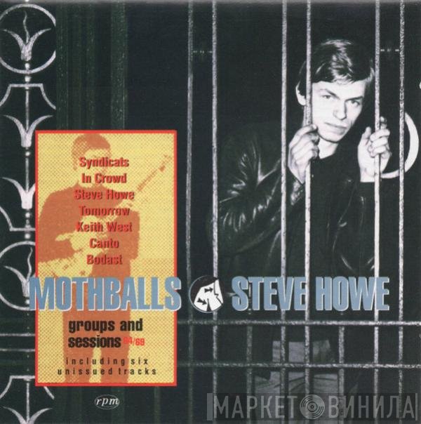 Steve Howe  - Mothballs (Groups And Sessions 64/69)