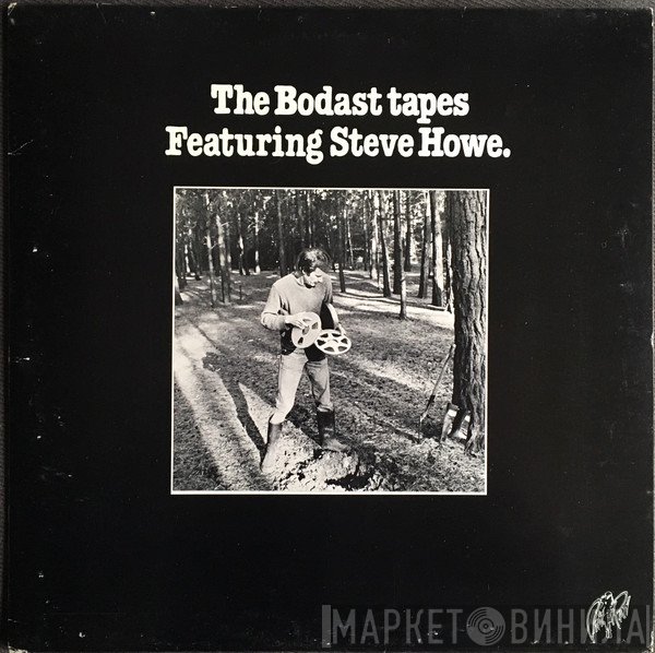 Steve Howe, Bodast - The Bodast Tapes
