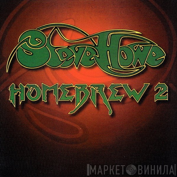 Steve Howe  - Homebrew 2