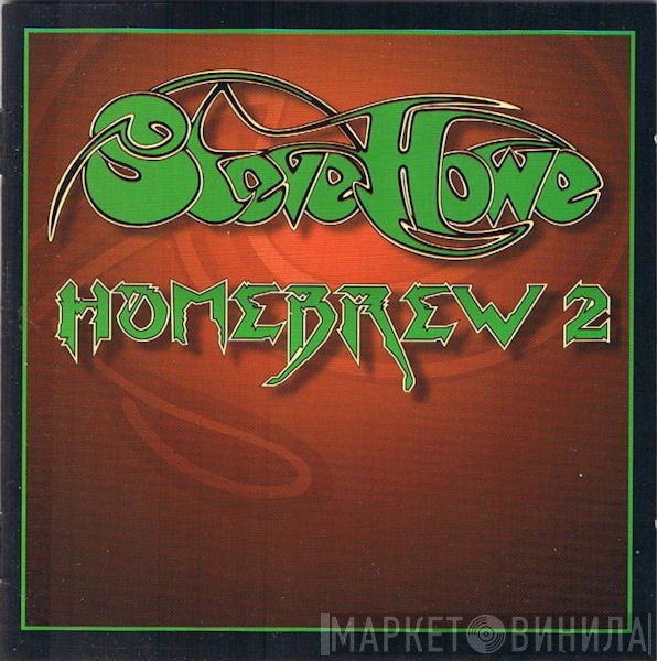 Steve Howe  - Homebrew 2