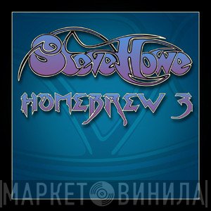 Steve Howe  - Homebrew 3