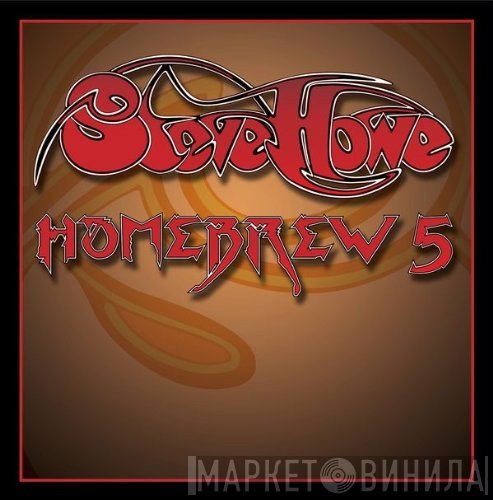 Steve Howe  - Homebrew 5