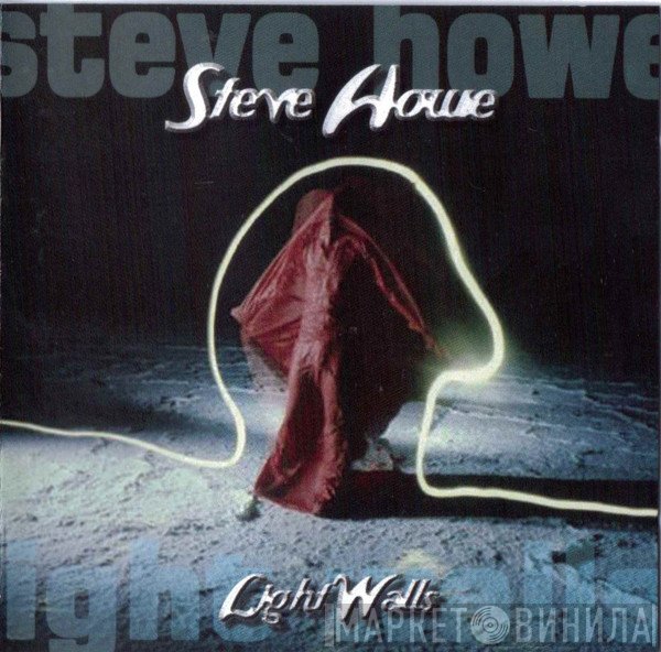 Steve Howe  - Light Walls