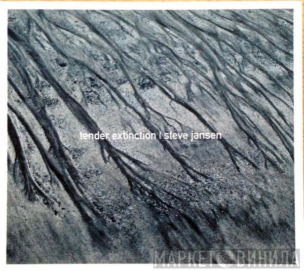 Steve Jansen  - Tender Extinction