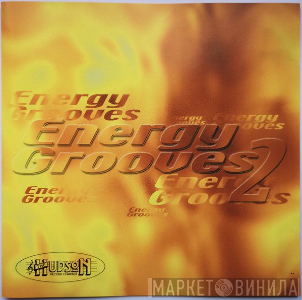 Steve Johnson, Chris Slack  - Energy Grooves 2