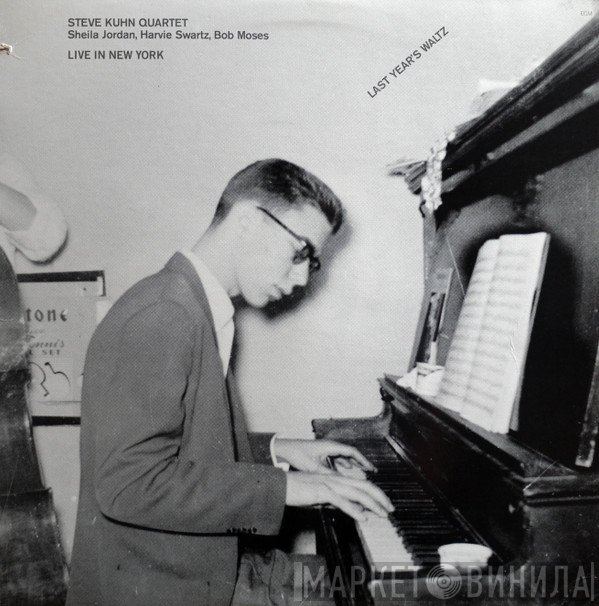 Steve Kuhn Quartet - Last Year´s Waltz