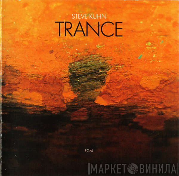 Steve Kuhn - Trance