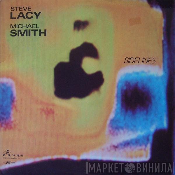 Steve Lacy / Michael Smith   - Sidelines