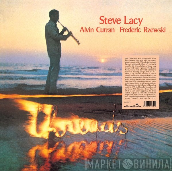 Steve Lacy & Alvin Curran, Frederic Rzewski  - Threads