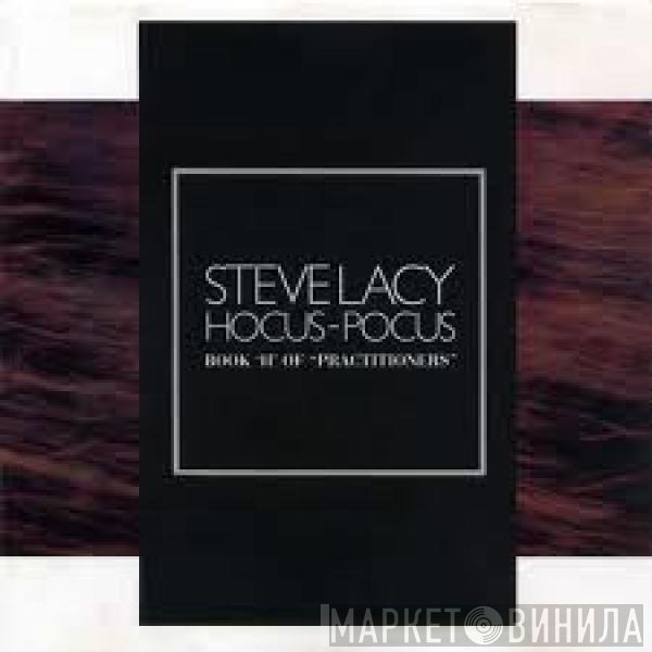 Steve Lacy  - Hocus-Pocus