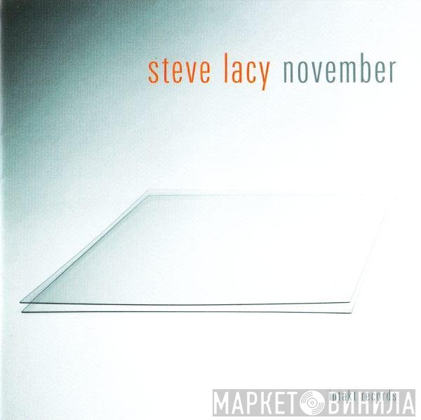 Steve Lacy  - November