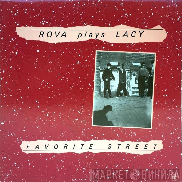 Steve Lacy, Rova Saxophone Quartet - Favorite Street