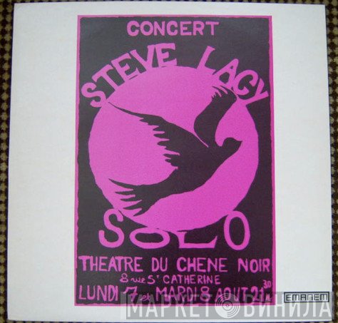 Steve Lacy  - Solo - Théâtre Du Chêne Noir