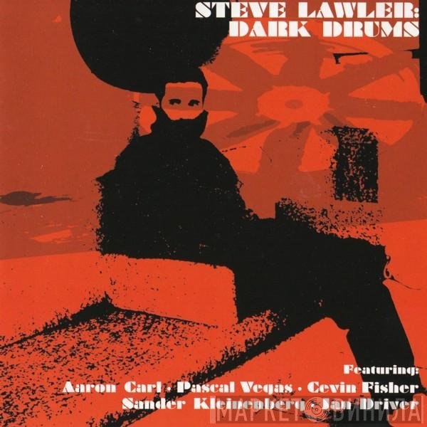 Steve Lawler - Dark Drums