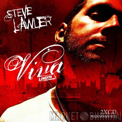Steve Lawler  - Viva London