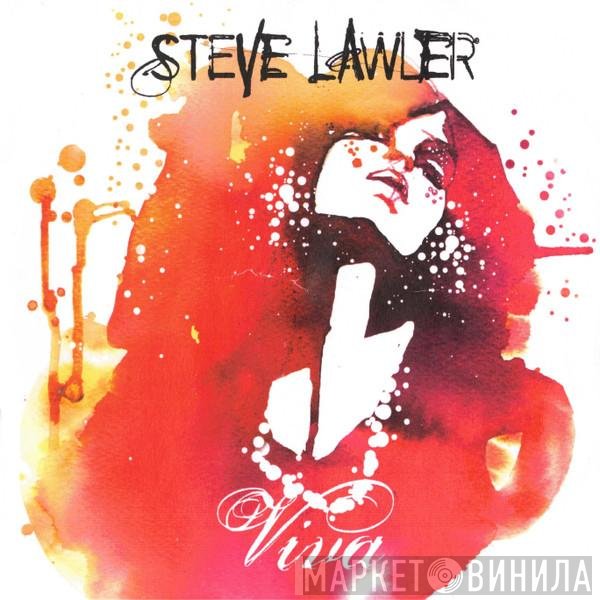 Steve Lawler  - Viva
