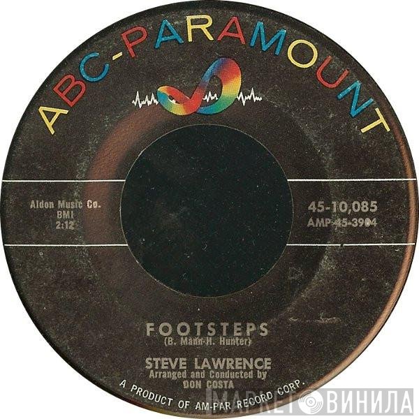 Steve Lawrence   - Footsteps / You Don't Know