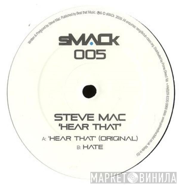 Steve Mac  - Hear That