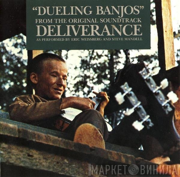 Steve Mandell, Eric Weissberg - "Dueling Banjos" From The Original Soundtrack Deliverance