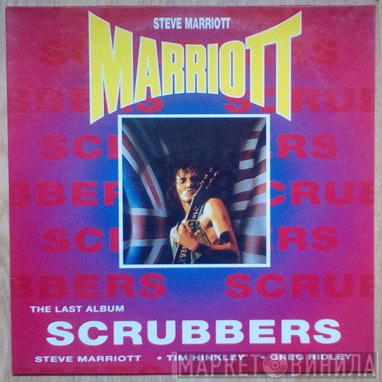 Steve Marriott  - Scrubbers