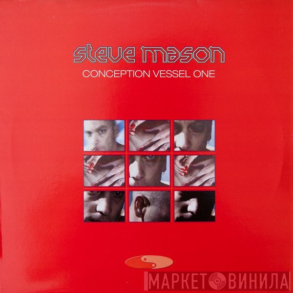 Steve Mason  - Conception Vessel One