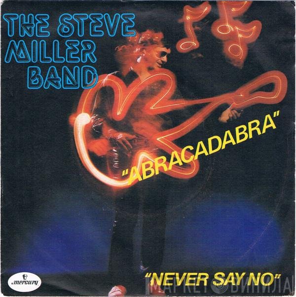 Steve Miller Band - Abracadabra