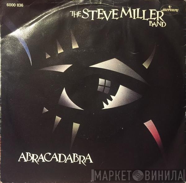 Steve Miller Band  - Abracadabra