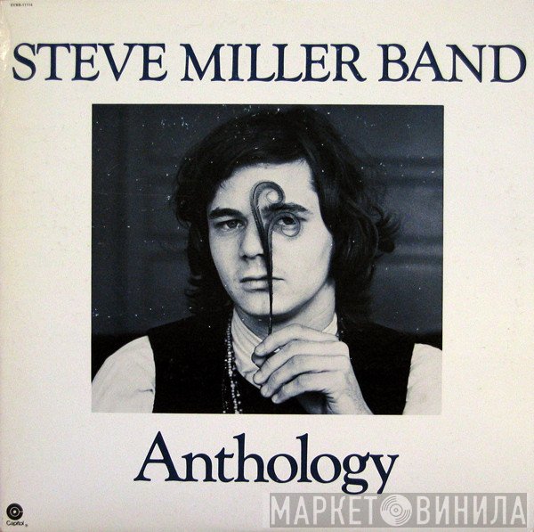 Steve Miller Band  - Anthology