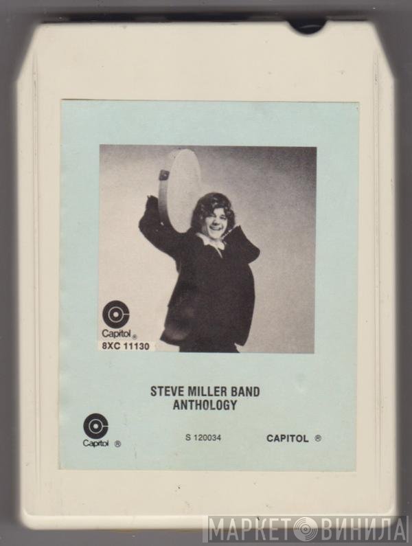 Steve Miller Band  - Anthology