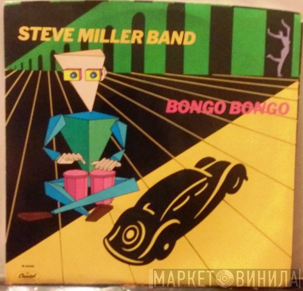 Steve Miller Band  - Bongo Bongo