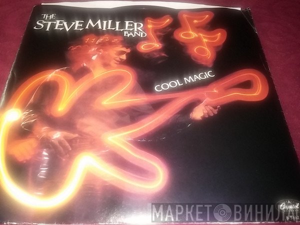 Steve Miller Band  - Cool Magic