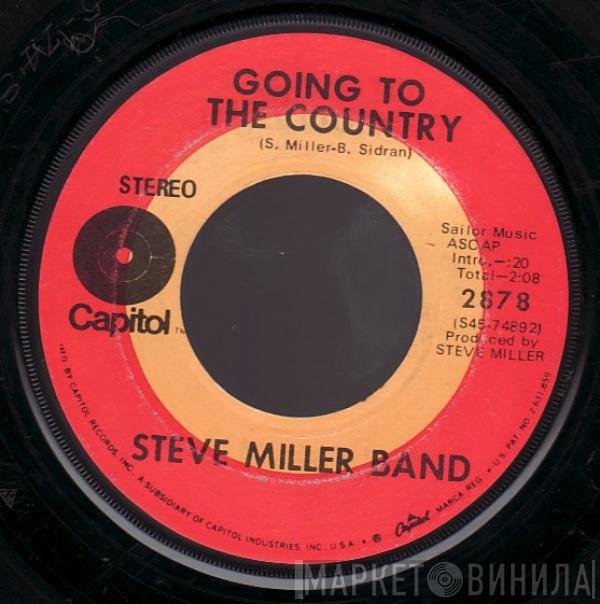 Steve Miller Band  - Going To The Country