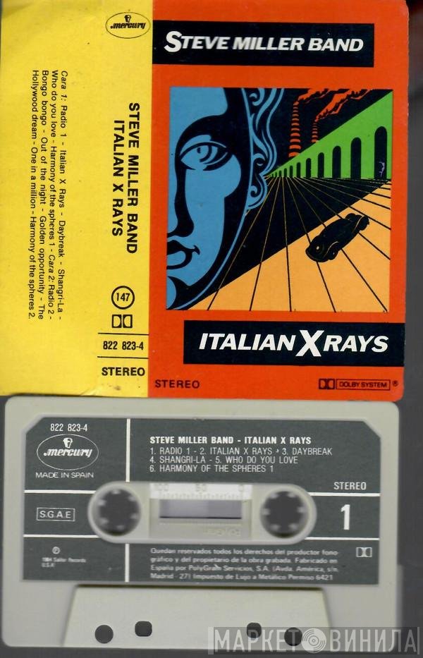 Steve Miller Band  - Italian X Rays