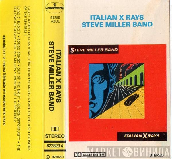 Steve Miller Band  - Italian X Rays