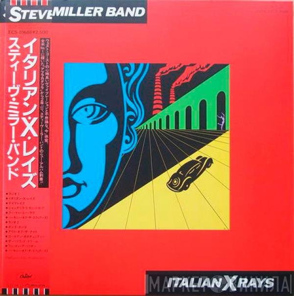 Steve Miller Band  - Italian X Rays