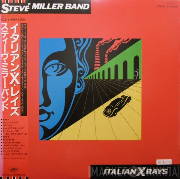Steve Miller Band  - Italian X Rays