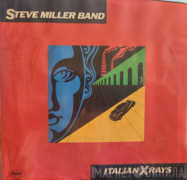Steve Miller Band  - Italian X Rays