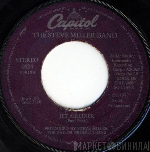 Steve Miller Band  - Jet Airliner