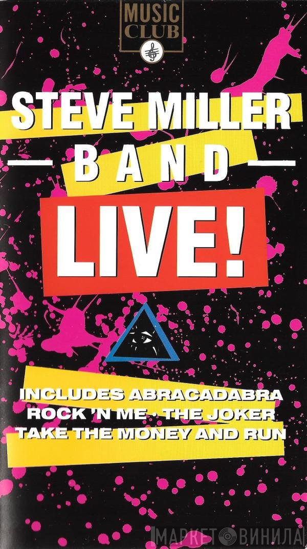 Steve Miller Band  - Live!