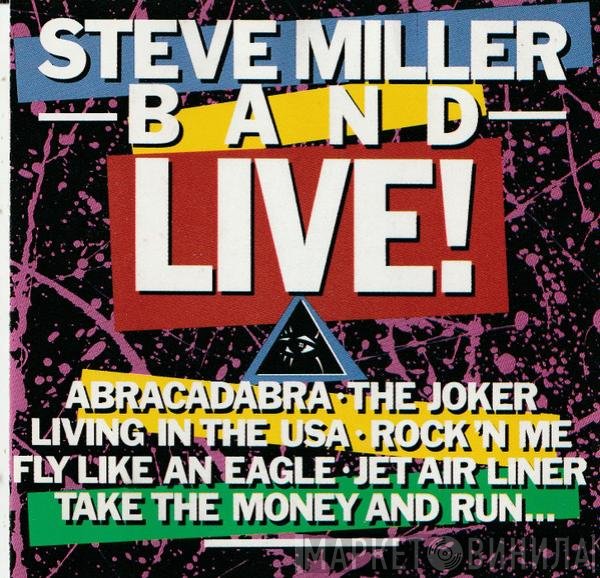 Steve Miller Band  - Live!