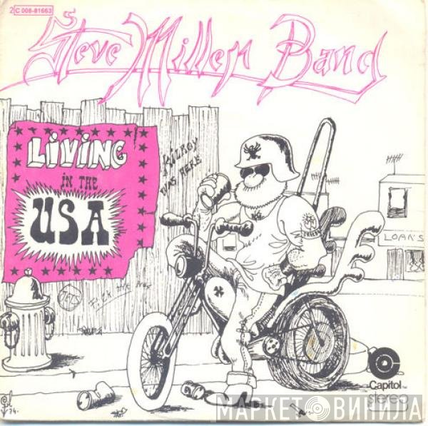 Steve Miller Band  - Living In The USA