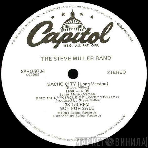Steve Miller Band  - Macho City