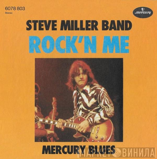 Steve Miller Band  - Rock'n Me