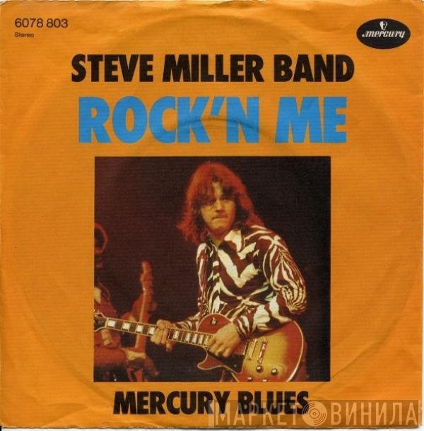 Steve Miller Band  - Rock'n Me