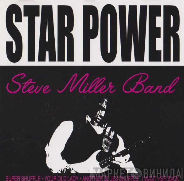 Steve Miller Band  - Star Power