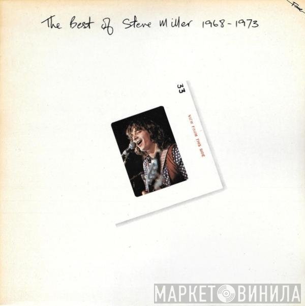 Steve Miller Band - The Best Of Steve Miller 1968-1973