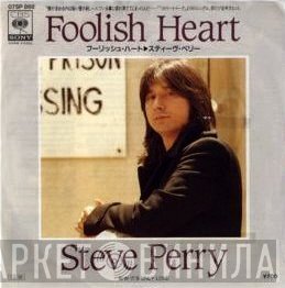 Steve Perry - Foolish Heart